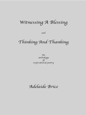 cover image of Witnessing a Blessing and Thinking and Thanking